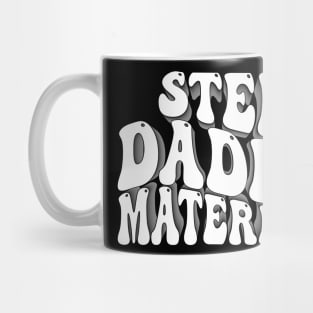 Step Daddy Material Mug